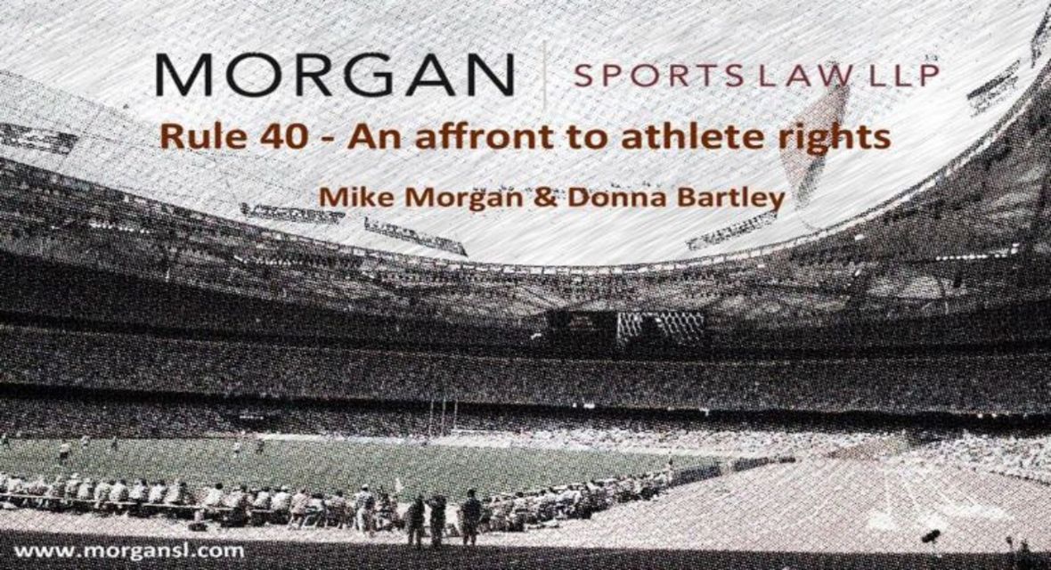 Rule 40 - An Affront to Athlete Rights