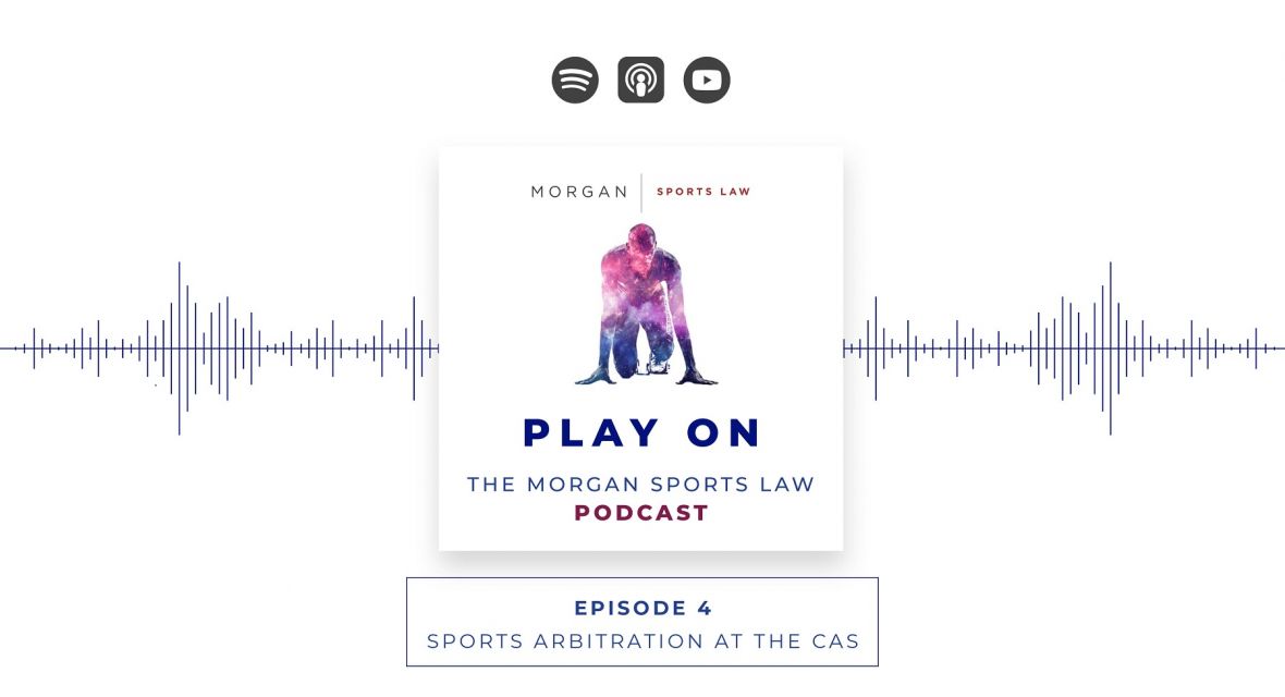 The Play On Podcast - Sports Arbitration at the CAS
